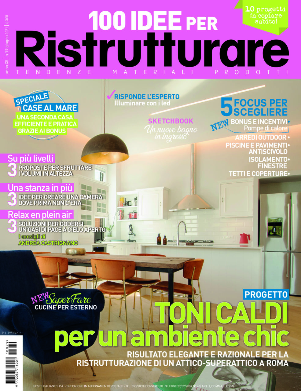 E' in edicola il numero di Giugno 2021 - 100 idee per Ristrutturare - 100 IDEE per Ristrutturare