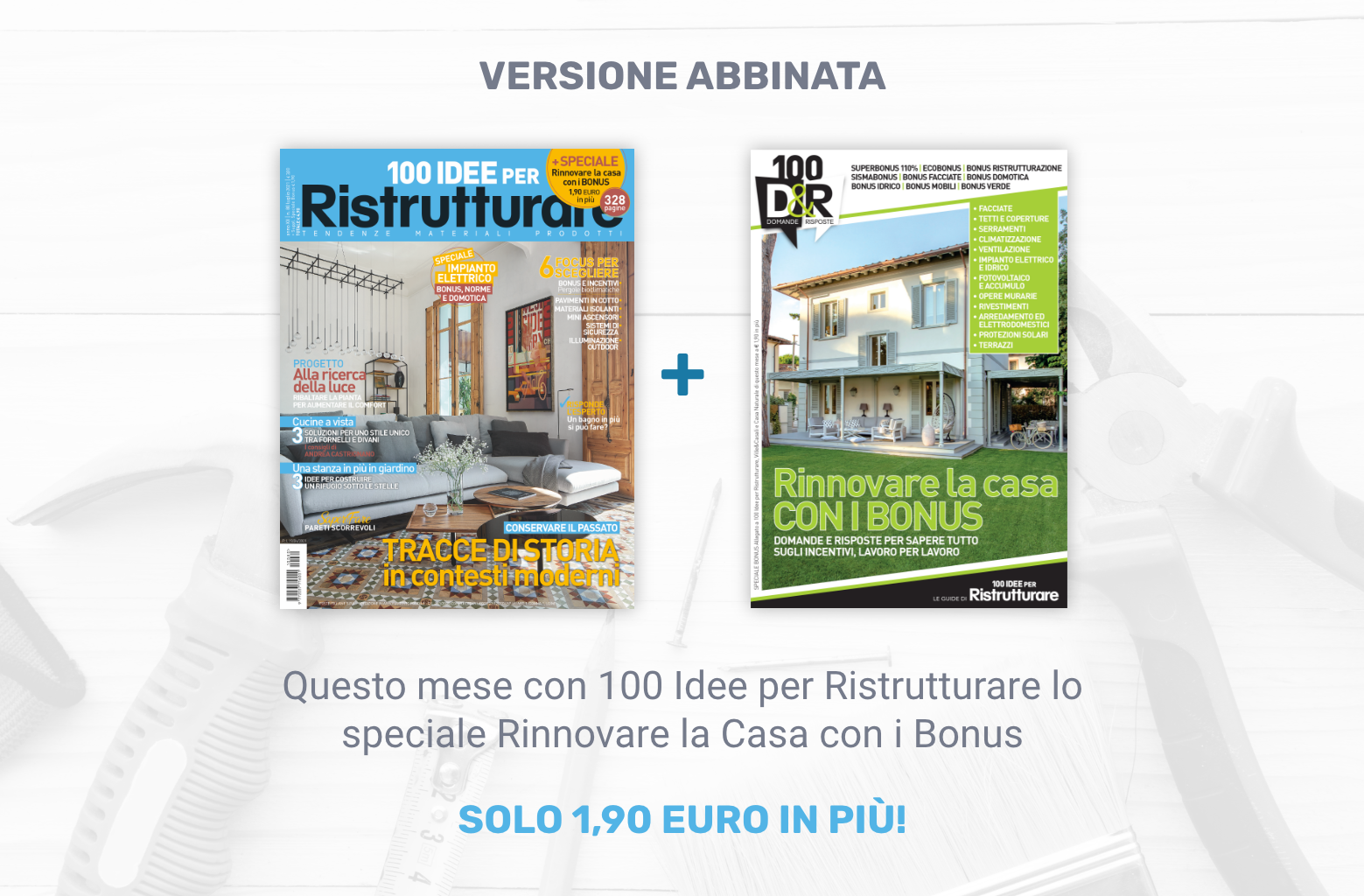 100 IDEE per Ristrutturare – E’ in edicola il numero di Luglio 2021